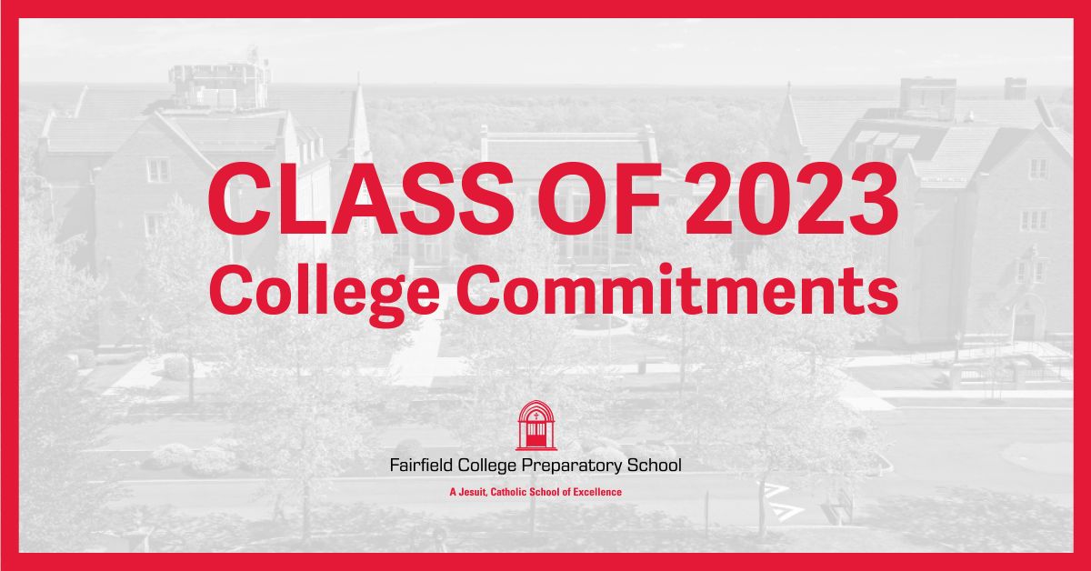Class of 2023 College Commitments News Article Fairfield Prep
