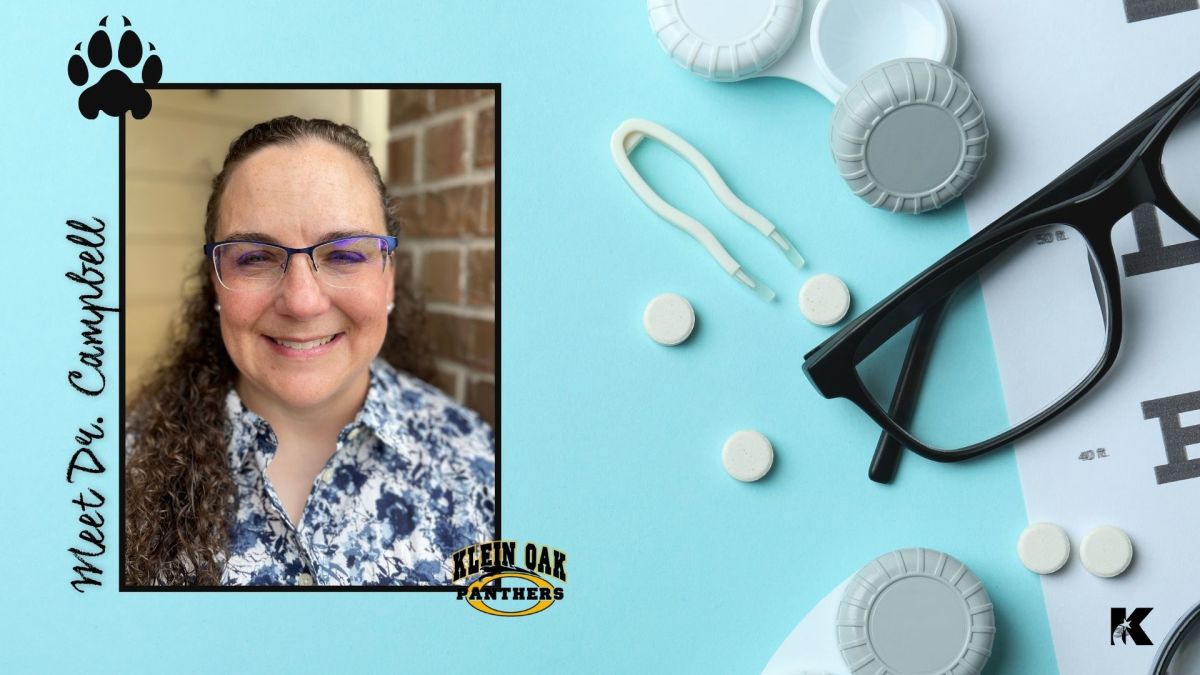 She has VISION! Meet Dr. Carrie Campbell, Klein Oak High School News & Stories