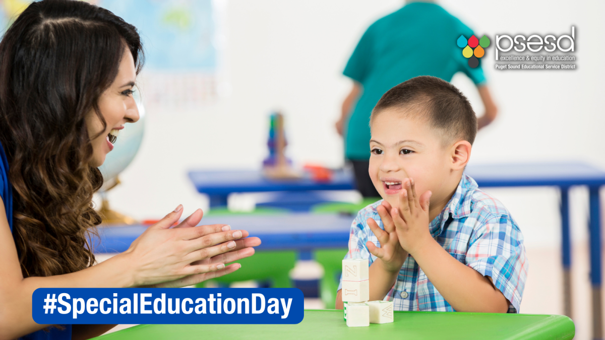 Observing Special Education Day News Puget Sound Educational Service District 121