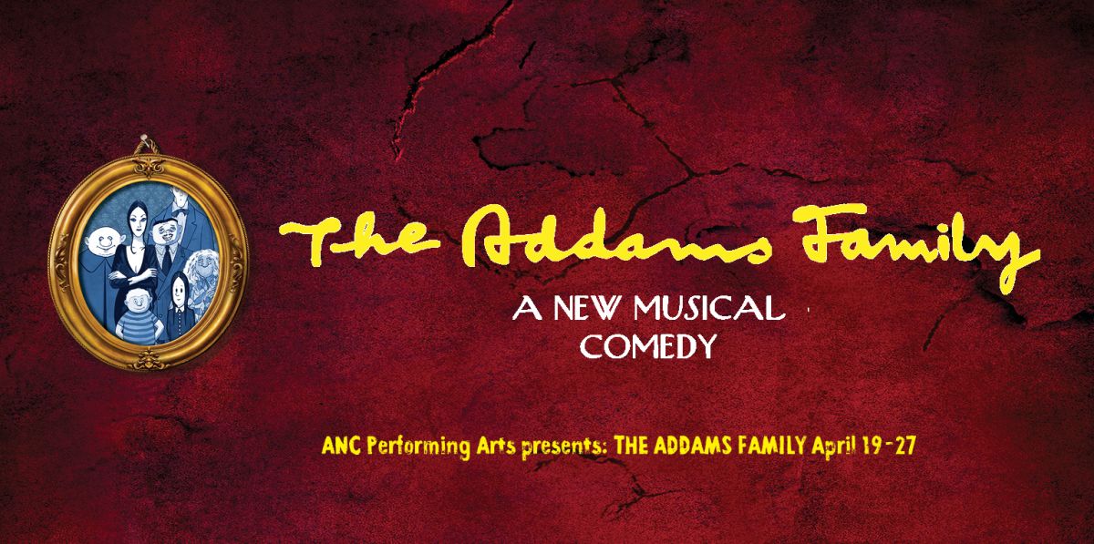 ANC is proud to present “The Addams Family” this April! | Default Board ...