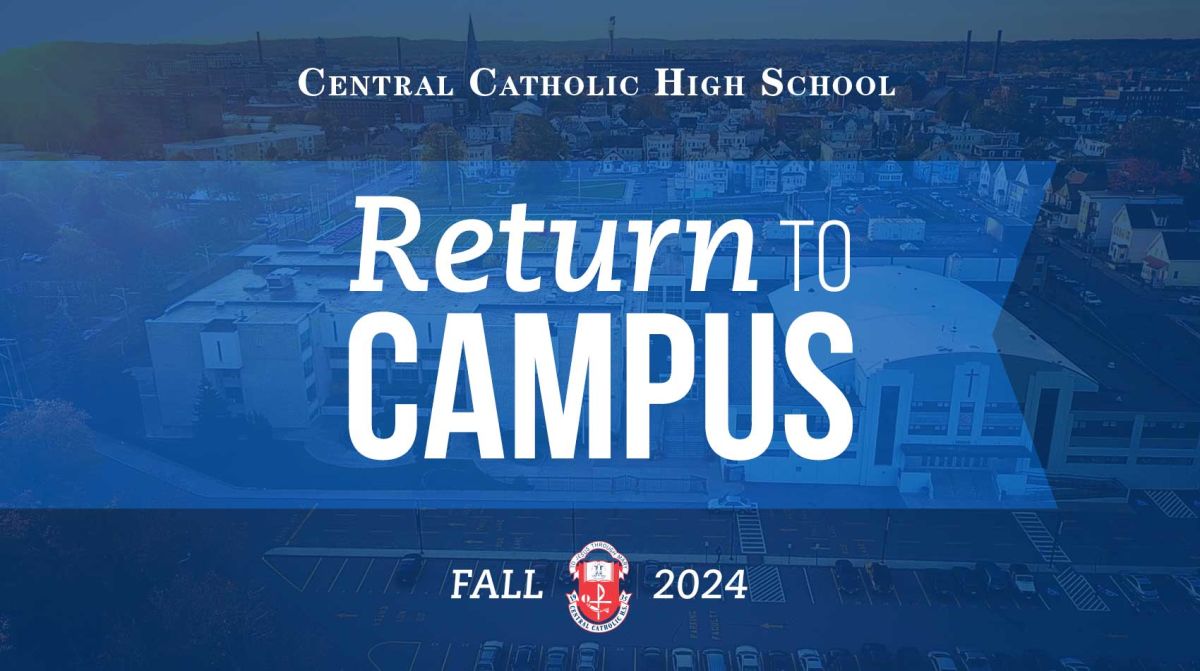 Return to Campus - Central Catholic High School - Lawrence