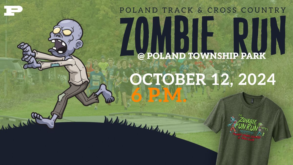 ZOMBIE RUN! Hosted by Poland High School Track & Cross Country