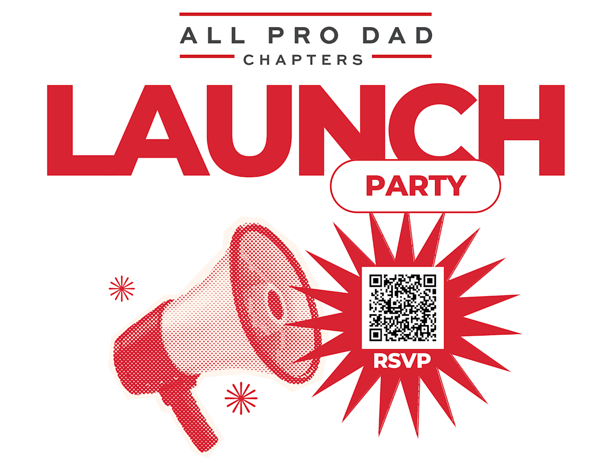 All Pro Dad Chapter Launch Party | Details
