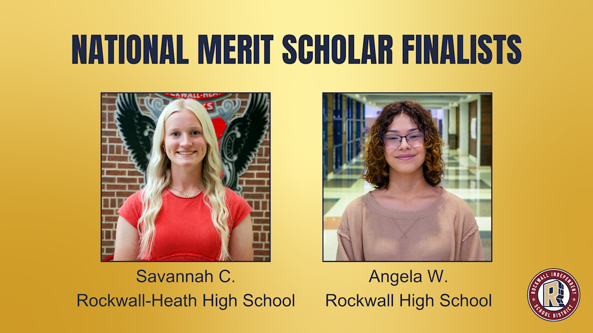 Rockwall ISD Announces Two National Merit Finalists | Post Details