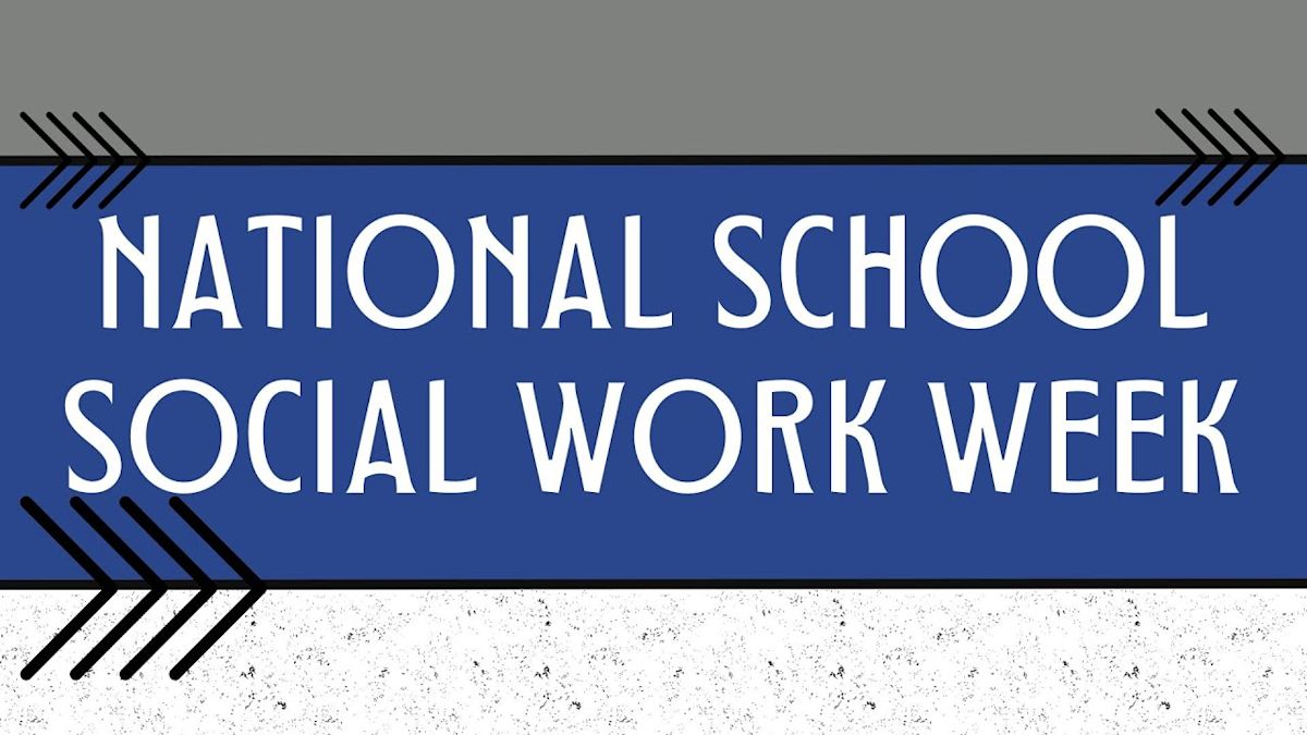 National School Social Work Week AHS News & Updates