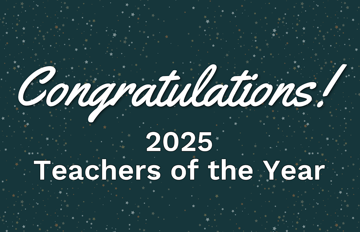 Celebrating Excellence: Our 2025 Teachers of the Year | News