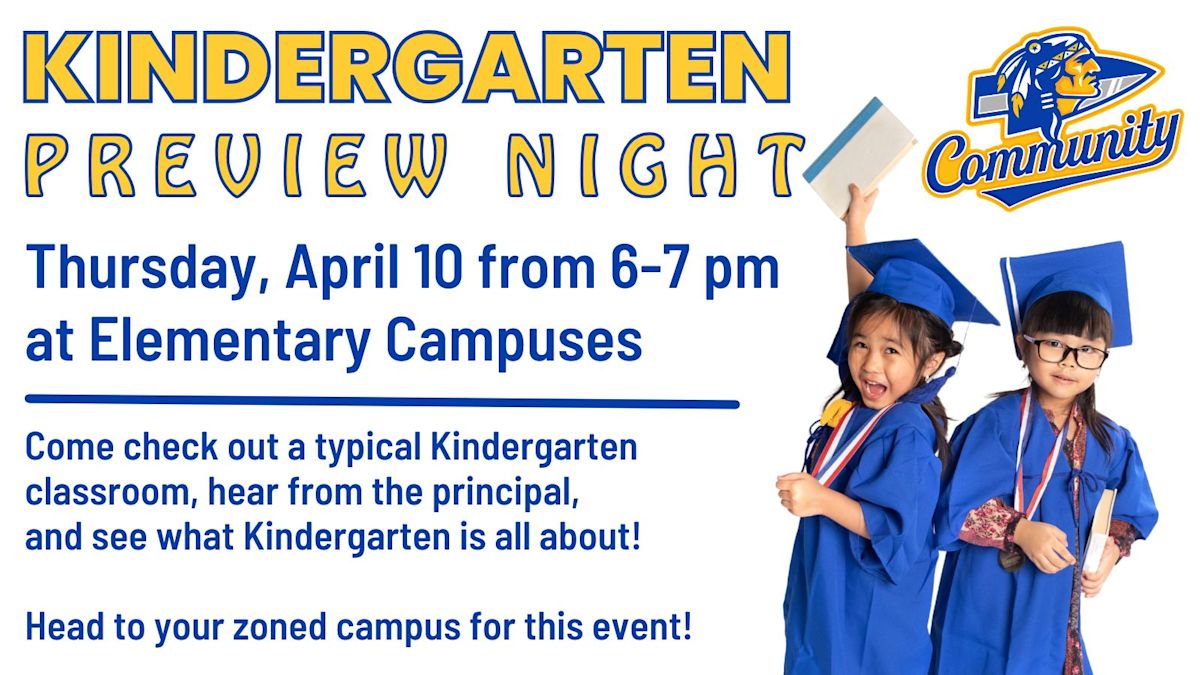 Kinder and PreK Events Coming Soon! - Community Independent School District
