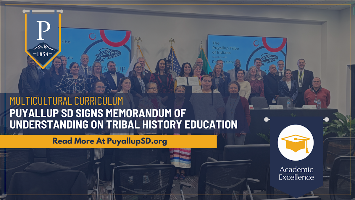 Puyallup School District Joins Regional Partnership with Puyallup Tribe ...