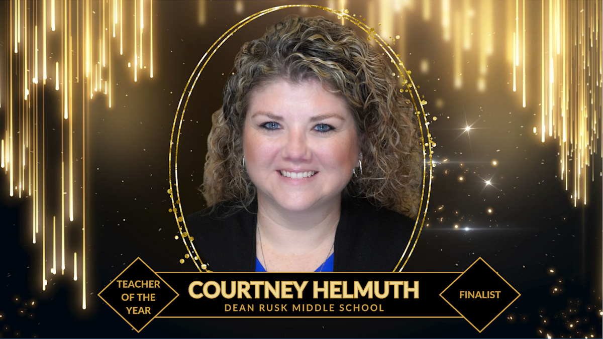 Teacher Appreciation Month Spotlight: Courtney Helmuth of Dean Rusk MS ...
