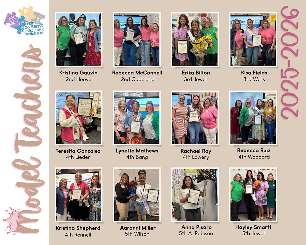 CFISD names 12 new elementary ELAR/SS Model Teachers | CFISD News Post ...