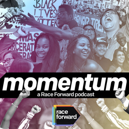 PODCAST: Momentum: A Race Forward Podcast | Sharing Our Stories Post