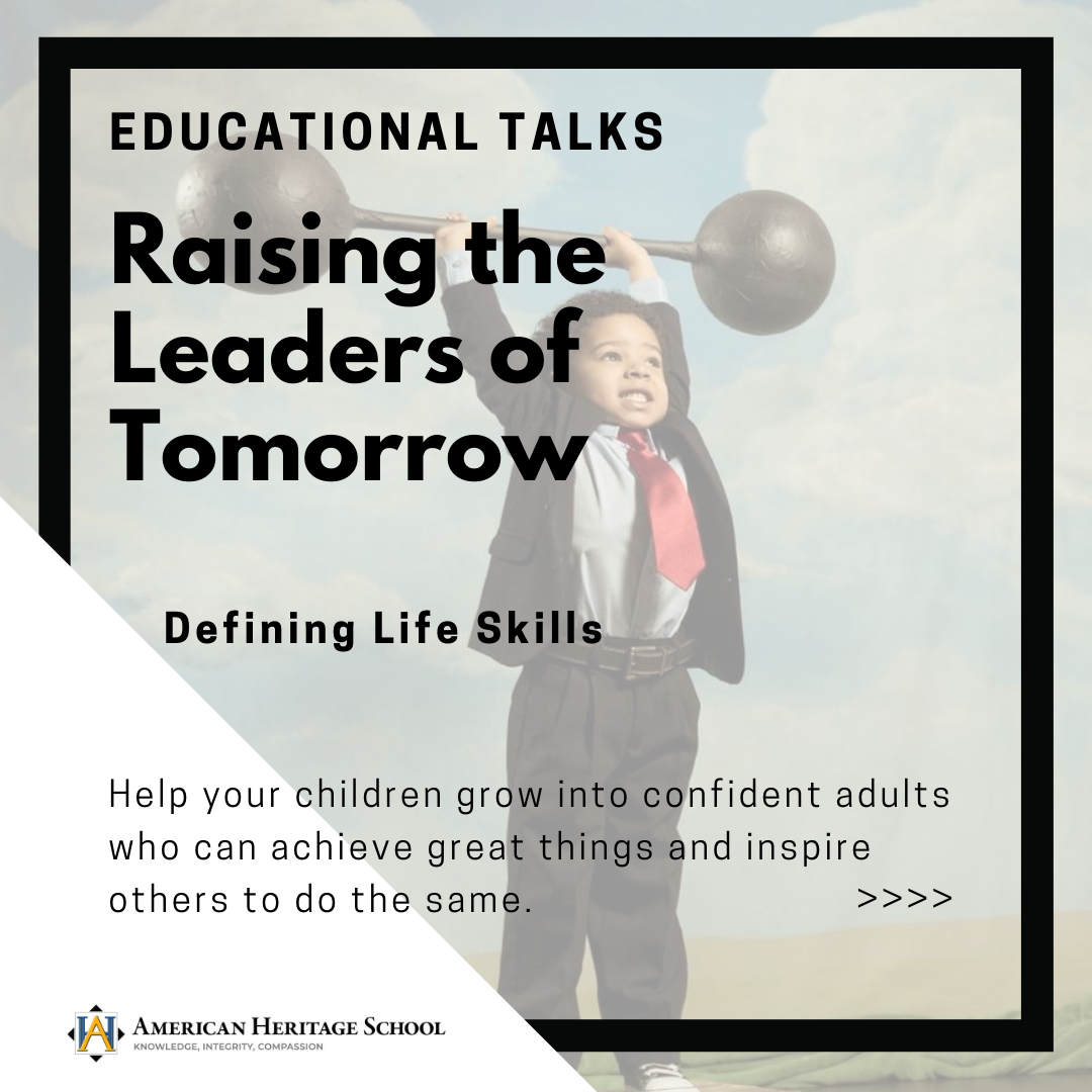 Raising the Leaders of Tomorrow Read More American Heritage School