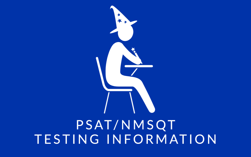 Guidance Department Releases PSAT/NMSQT Testing Information News