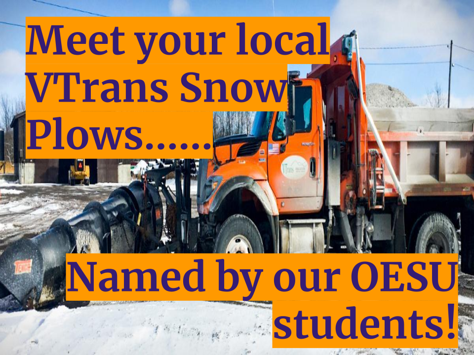 OESU Schools Visited by VTrans Snow Plows! News Details Orange East