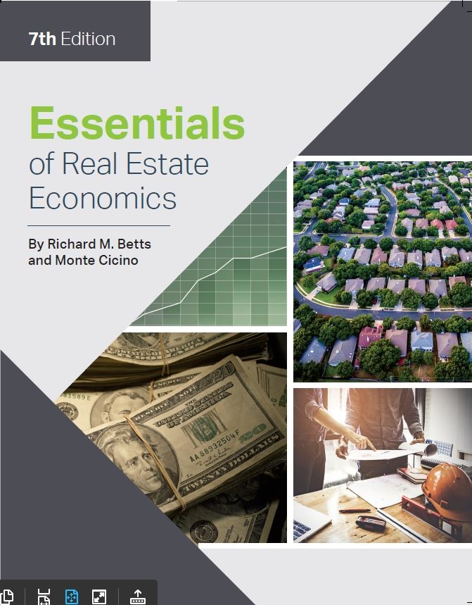 "Essentials of Real Estate Economics, 7th Ed." by Richard M. Betts '53