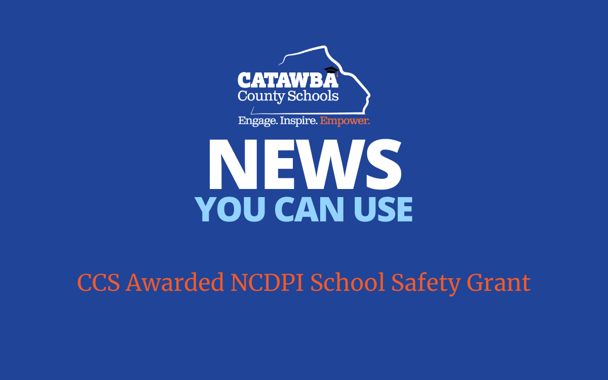 CCS Awarded NCDPI School Safety Grant News Details Page