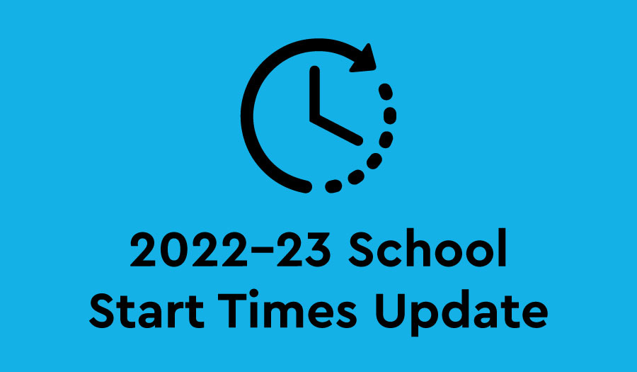 School Start Times for 202223 and 202324 Article