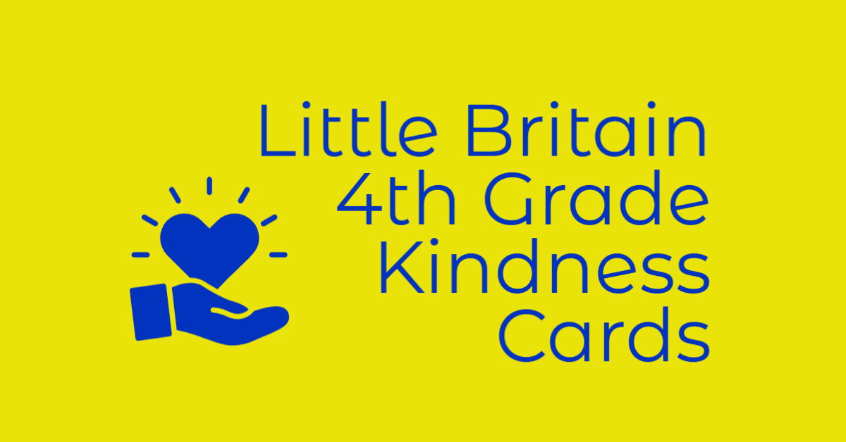 Little Britain’s Fourth Grade Spreads Kindness Throughout the School