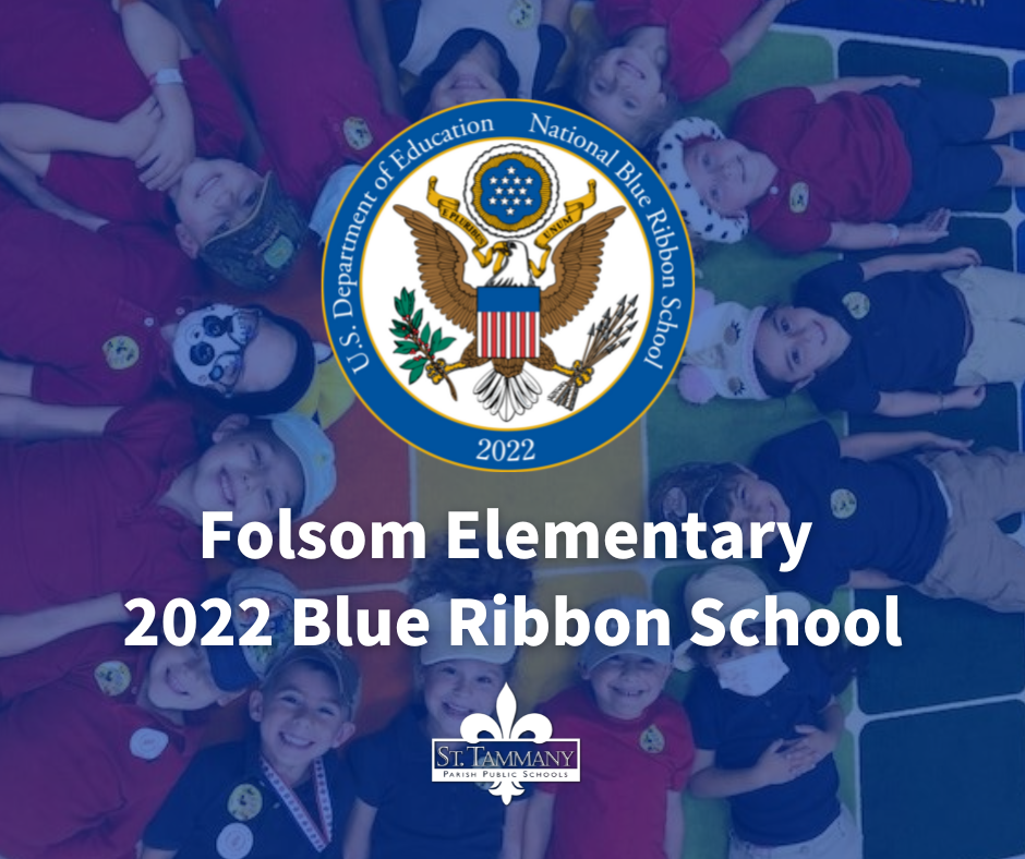 Folsom Elementary Named 2022 Blue Ribbon School Featured News and All