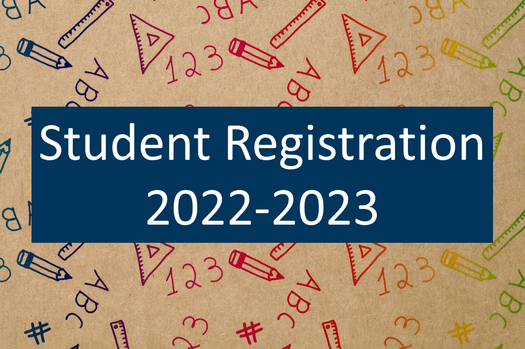 Student Registration 2022-2023 | News Details