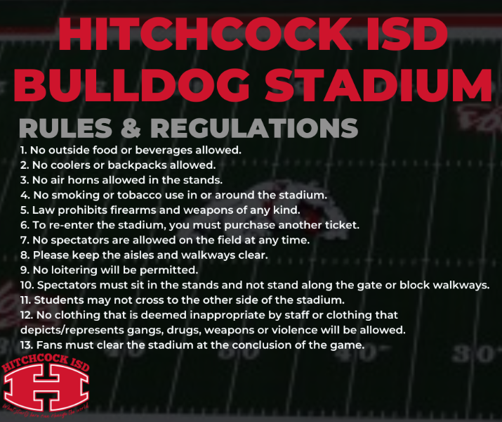 HITCHCOCK I.S.D. BULLDOG STADIUM RULES & REGULATIONS | Full Article