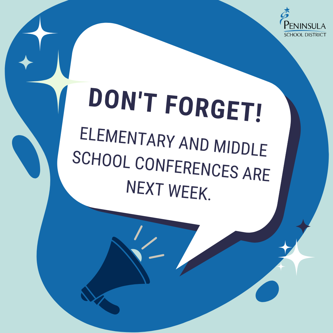 Don't Elementary and middle school conferences are next week