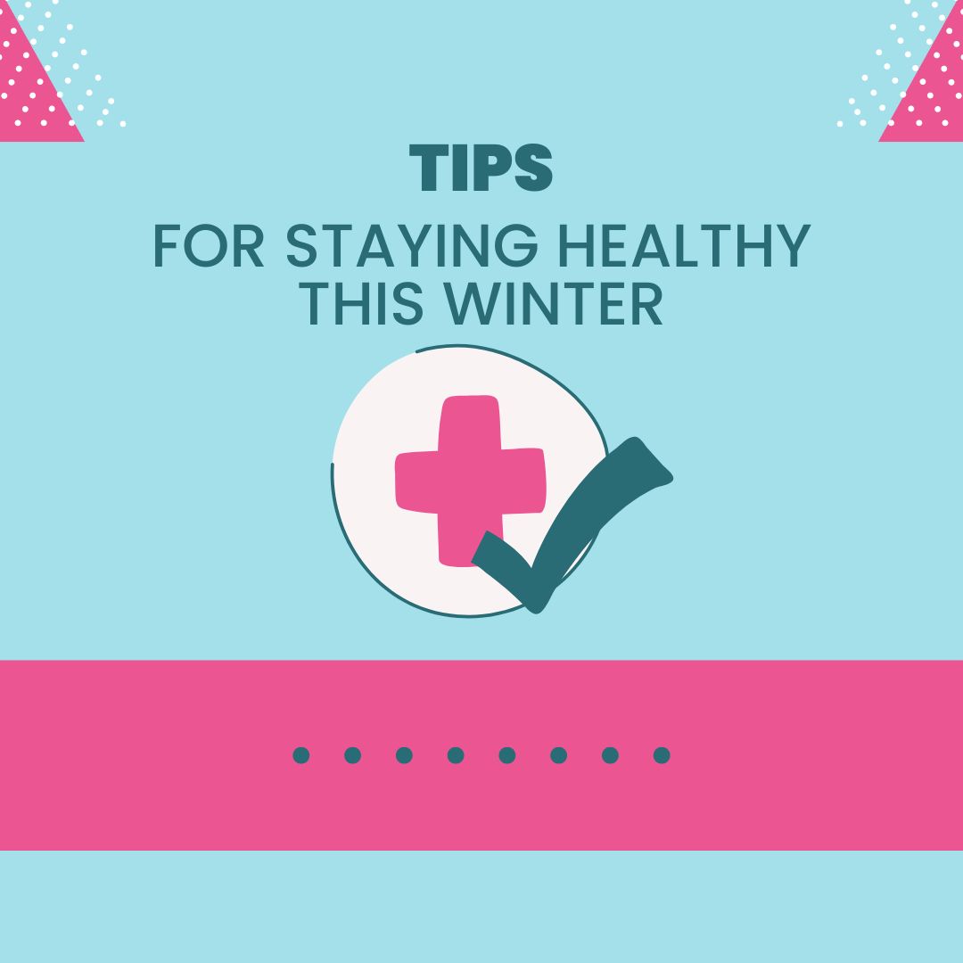 Tips For Staying Healthy This Winter | article