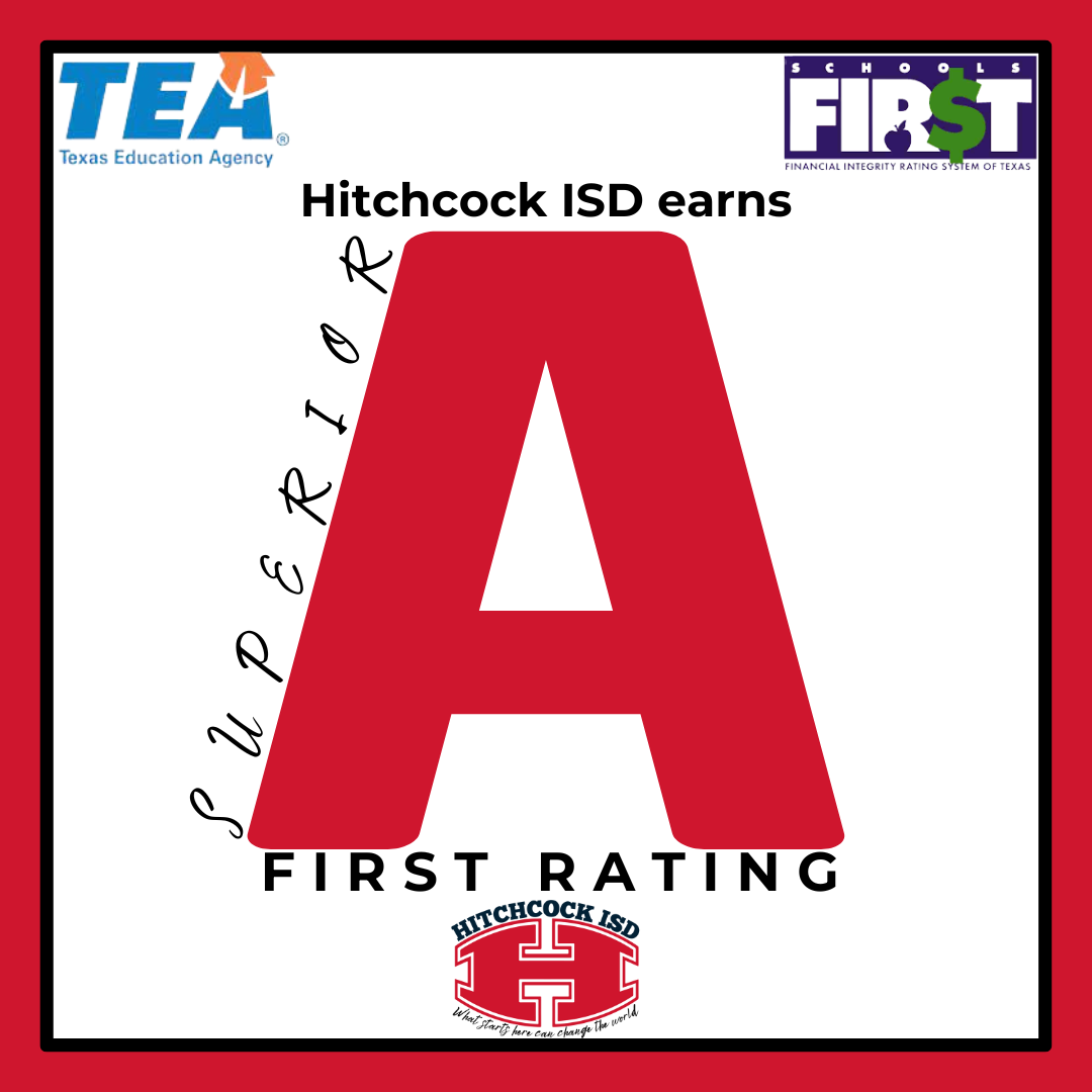 Hitchcock ISD earns superior FIRST rating from TEA Full Article