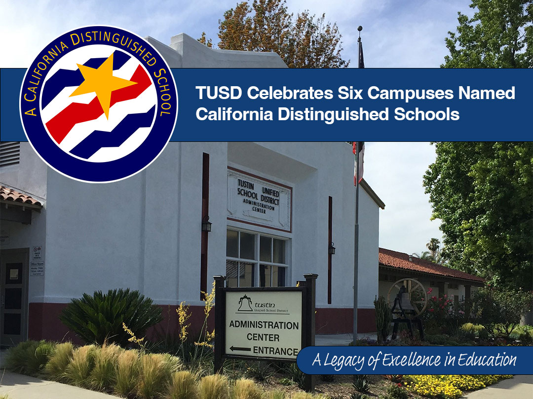 TUSD Celebrates Six Campuses Named California Distinguished Schools posts