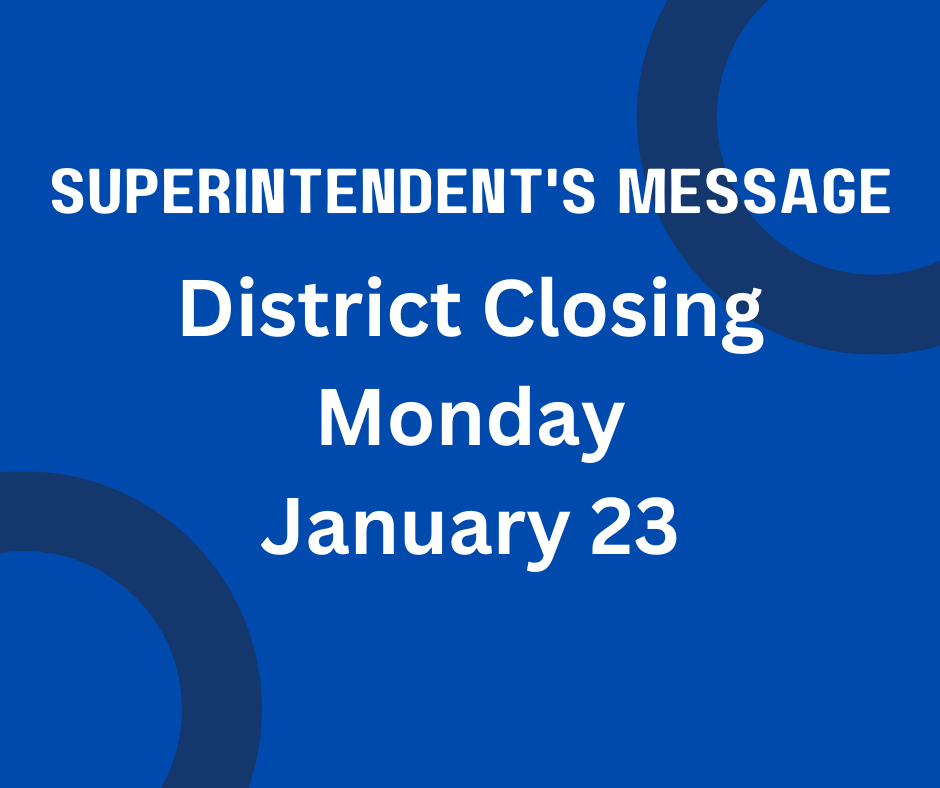 District Closing - January 23, 2023 (Monday) | MPS News Post