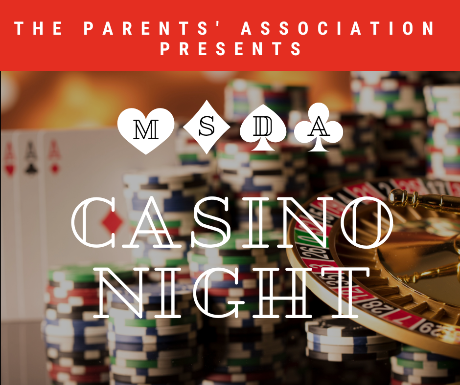 MSDA Parents' Association Presents Casino Night on 3/25 Articles