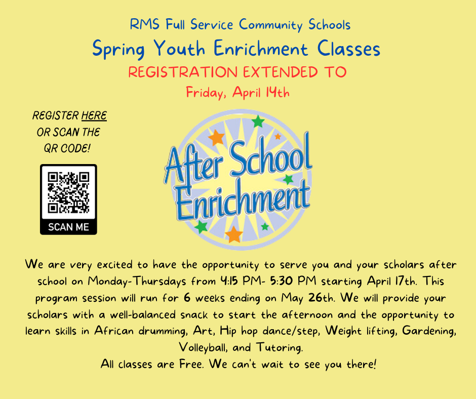 RMS Full Service Community Schools Spring Youth Enrichment Classes