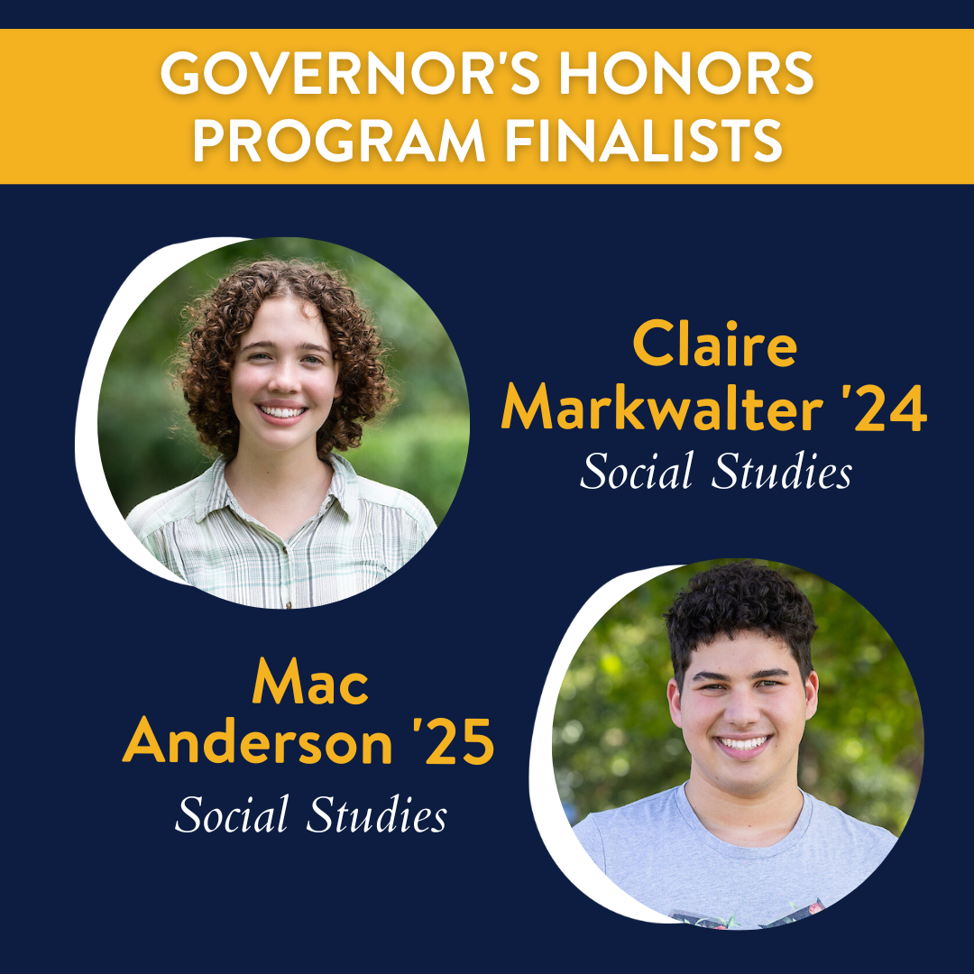 Two Students Named Governor's Honors Finalists Post The Galloway School