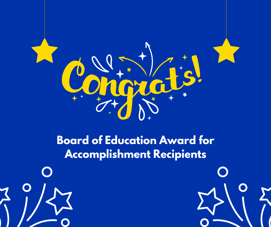 Board of Education Award for Accomplishment Recipients | News Story