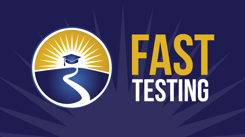 FAST Spring Testing Scores Now Available | Details