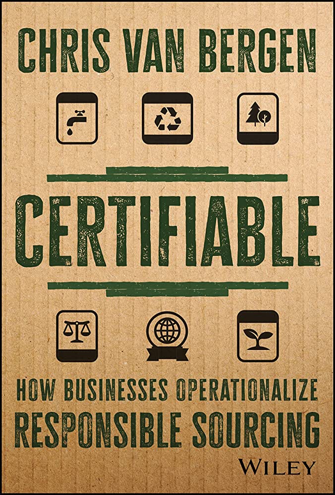 certifiable-how-businesses-operationalize-responsible-sourcing-1st