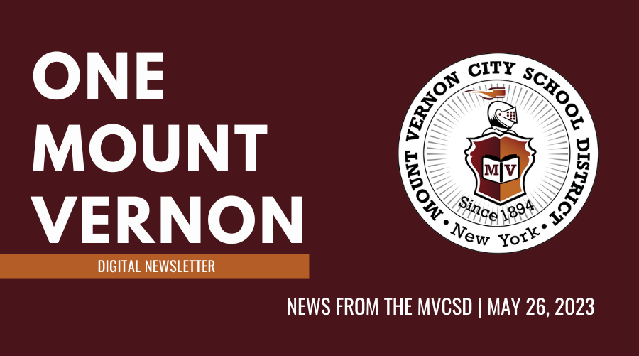 One Mount Vernon Digital Newsletter - May 26, 2023 | News Details