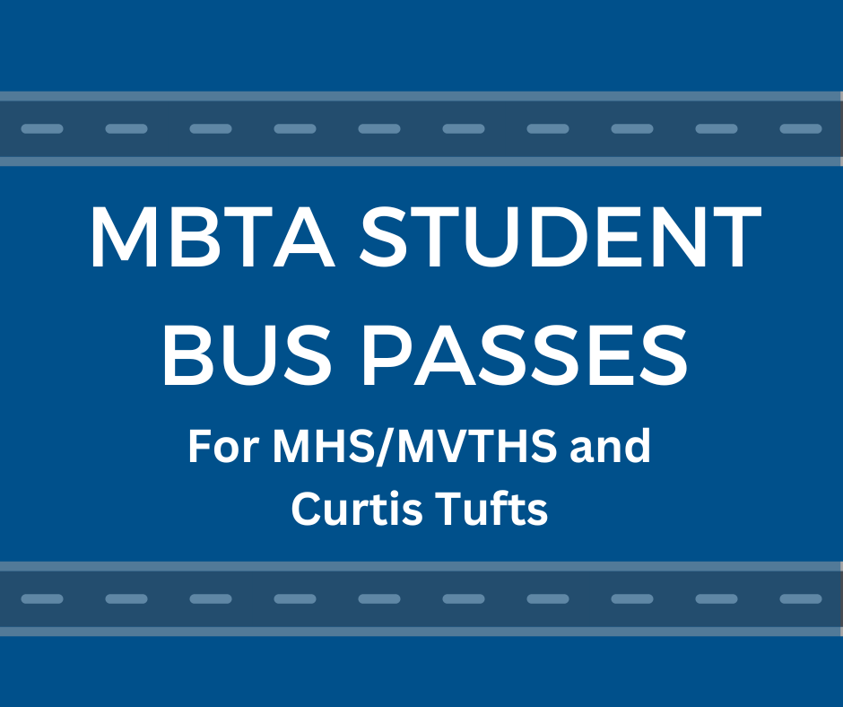 MBTA Student Bus Pass information MHS/MVTHS News Post