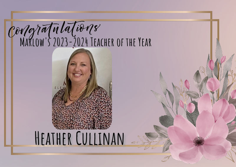 20232024 Marlow Teacher of the Year, Heather Cullinan Post Details
