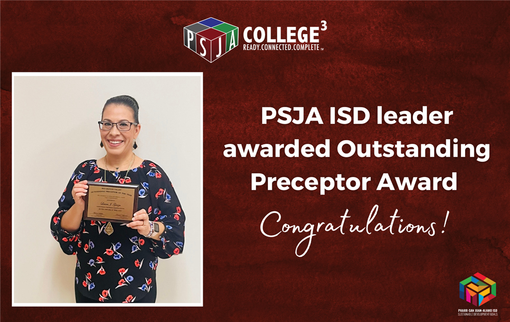 psja-isd-leader-awarded-outstanding-preceptor-award-district-news-details