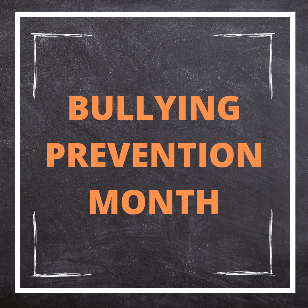 National Bullying Prevention Month