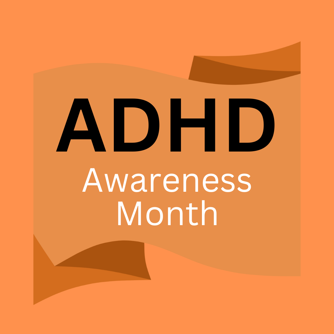 NPS Recognizes National ADHD Awareness Month NPS Blog