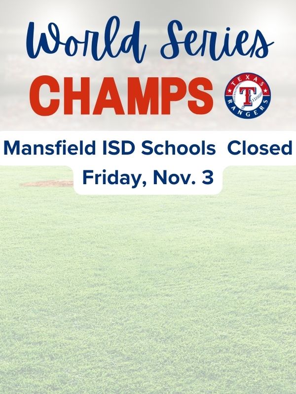 District Closes For Rangers' World Series Win | MISD Newsroom Article ...