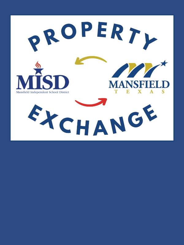city-of-mansfield-misd-agree-to-property-exchange-misd-newsroom