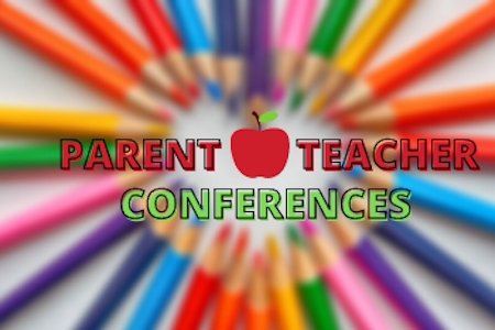 Parent-Teacher Conferences | News Detail