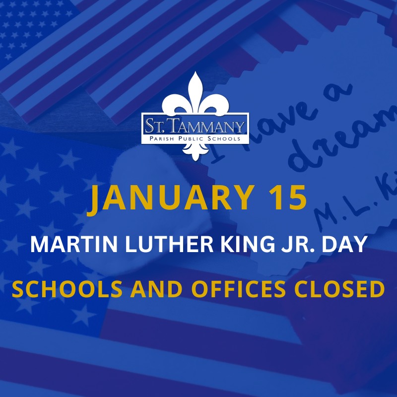 Schools and Offices Closed on Monday, January 15th for MLK Day