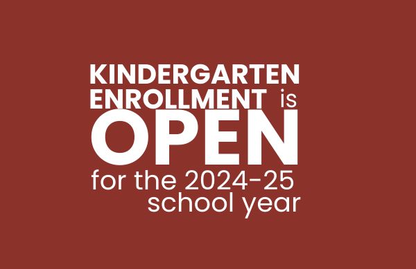 Kindergarten Enrollment for 2024-25 is OPEN! | News Default Page