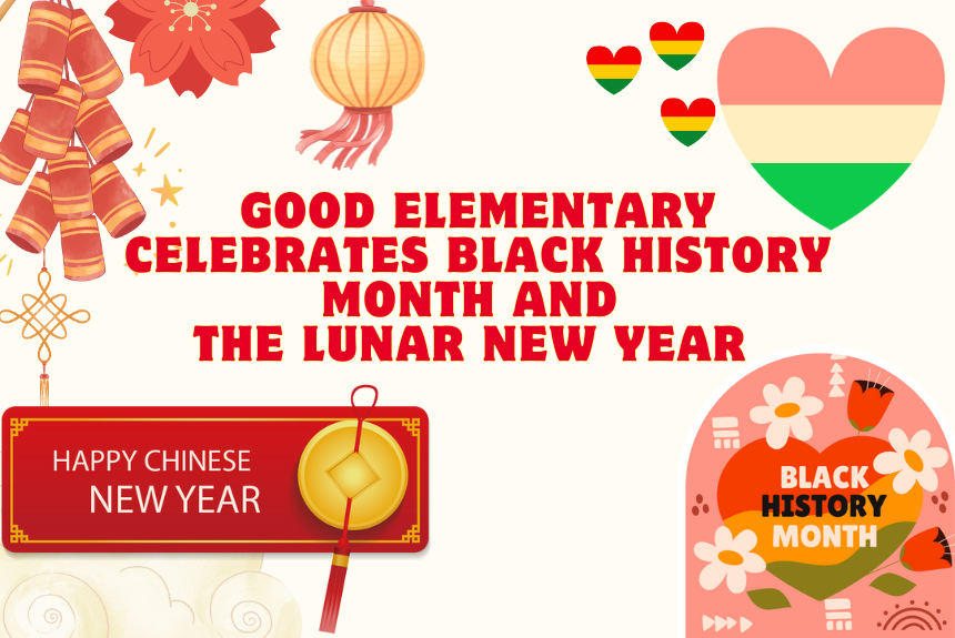 R.E. Good IB World School Celebrates Black History Month and The Lunar ...