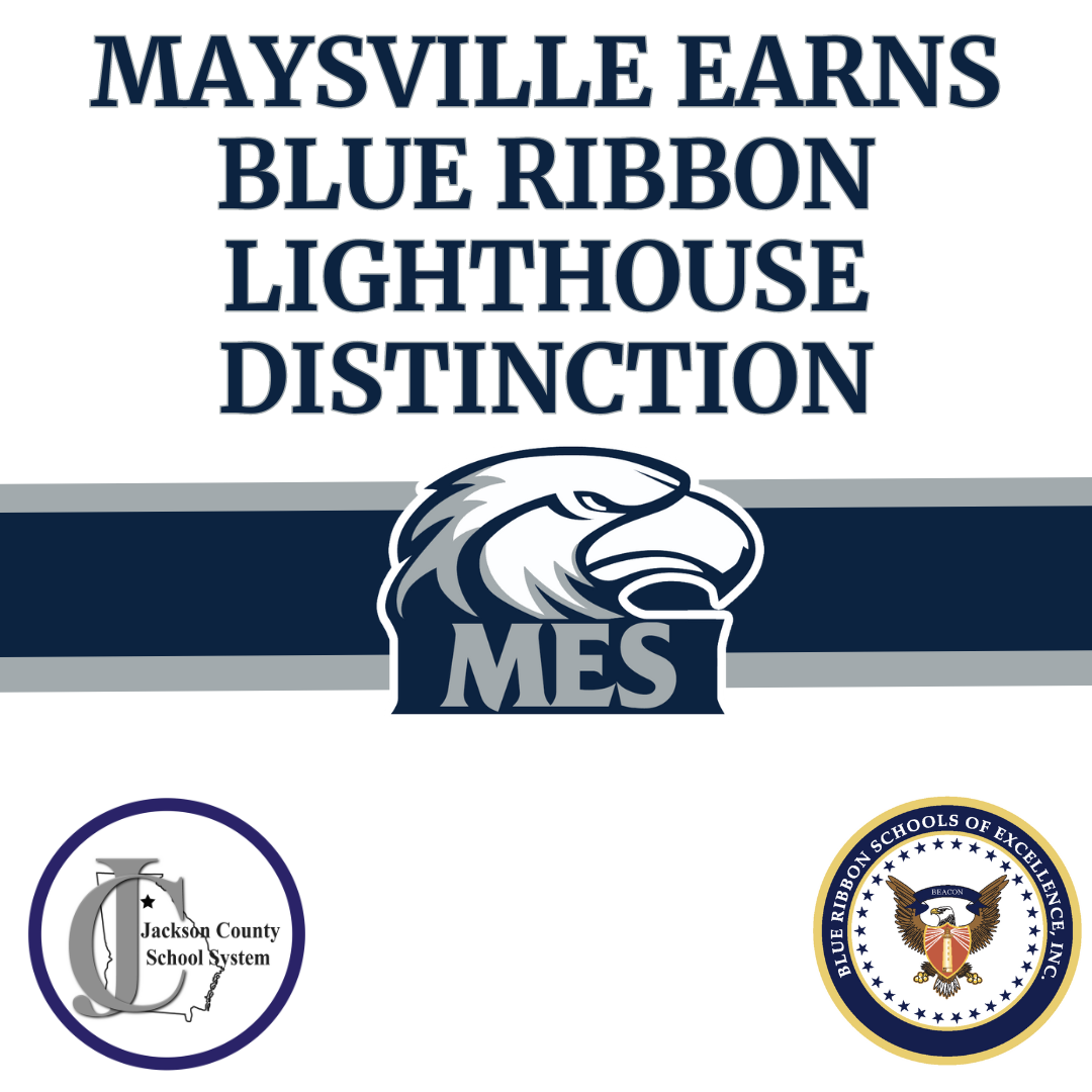 Maysville Elementary Earns Blue Ribbon Lighthouse Distinction
