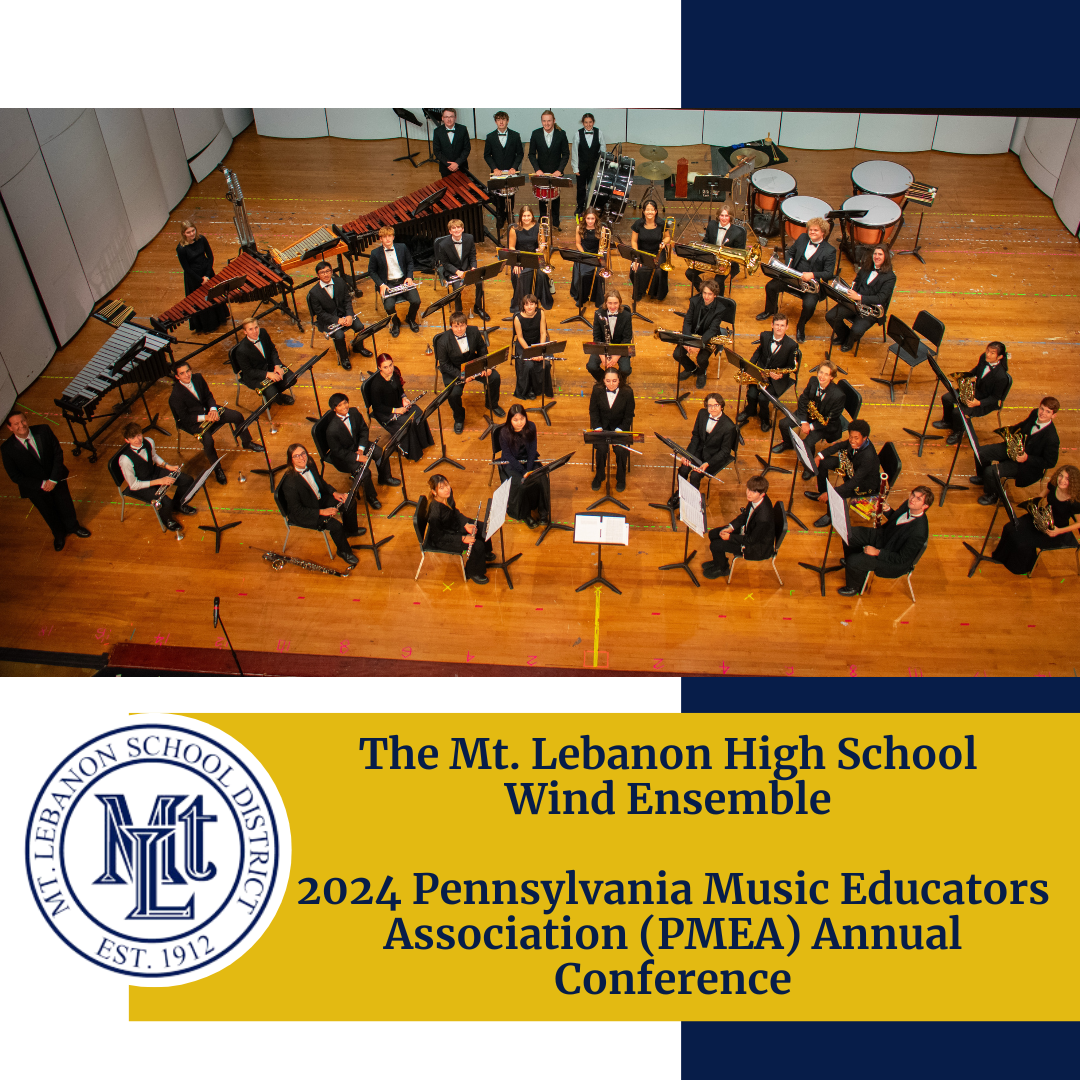 Hitting the right notes! The Mt. Lebanon High School Wind Ensemble was